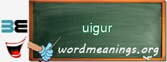 WordMeaning blackboard for uigur